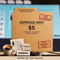 ☕ $5 - LIVE FEED ESPRESSO SHOT